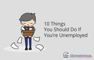 10 Things You Should Do If You’re Unemployed