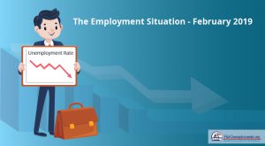 The Employment Situation - February 2019