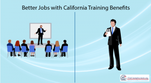 Better Jobs with California Training Benefits