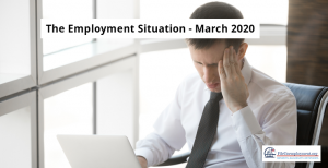 The Employment Situation March 2020