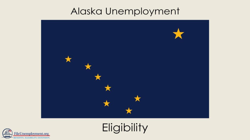 Alaska Unemployment Eligibility