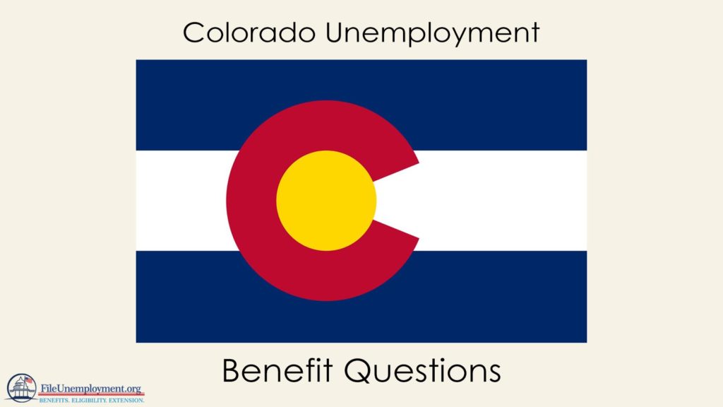 Colorado Unemployment Benefit Questions