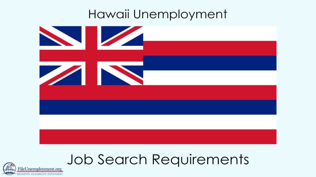 Hawaii Unemployment Job Search Requirements