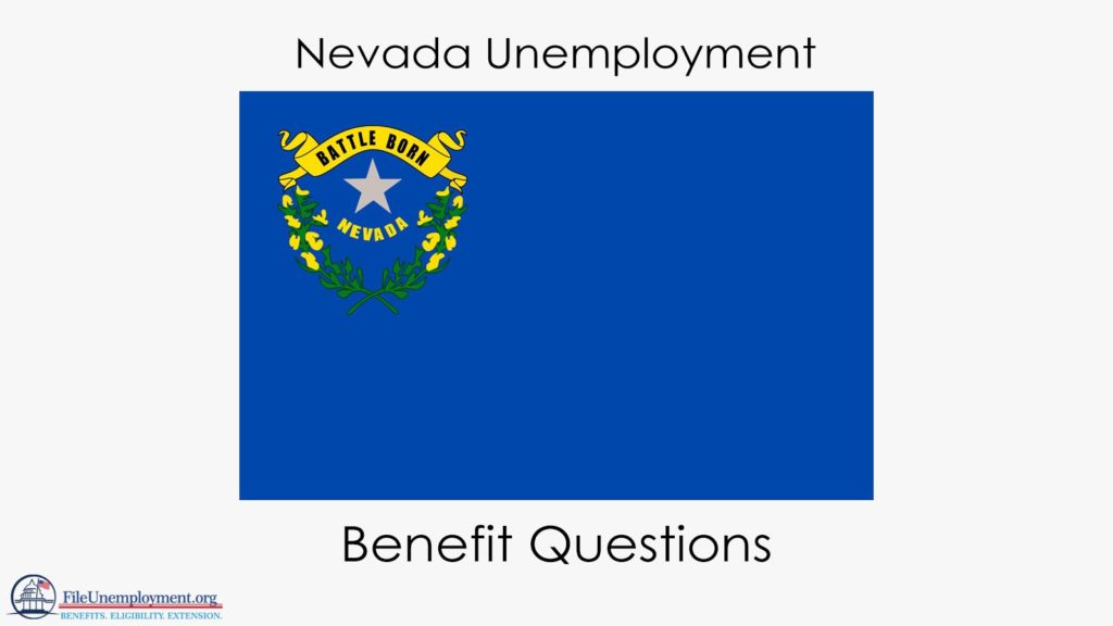 Nevada Unemployment Benefit Questions