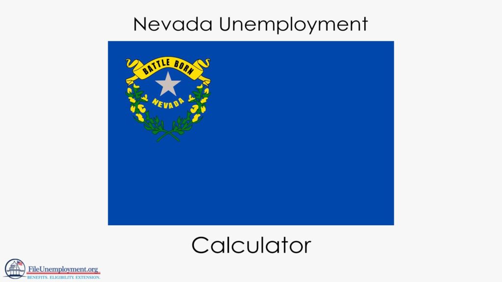 Nevada Unemployment Calculator