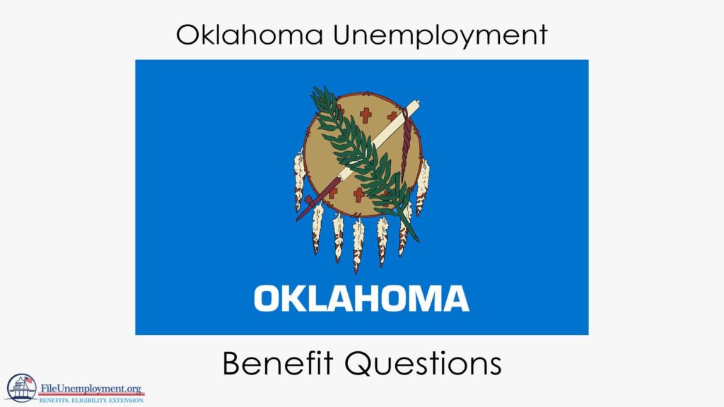 Oklahoma Unemployment Benefit Questions