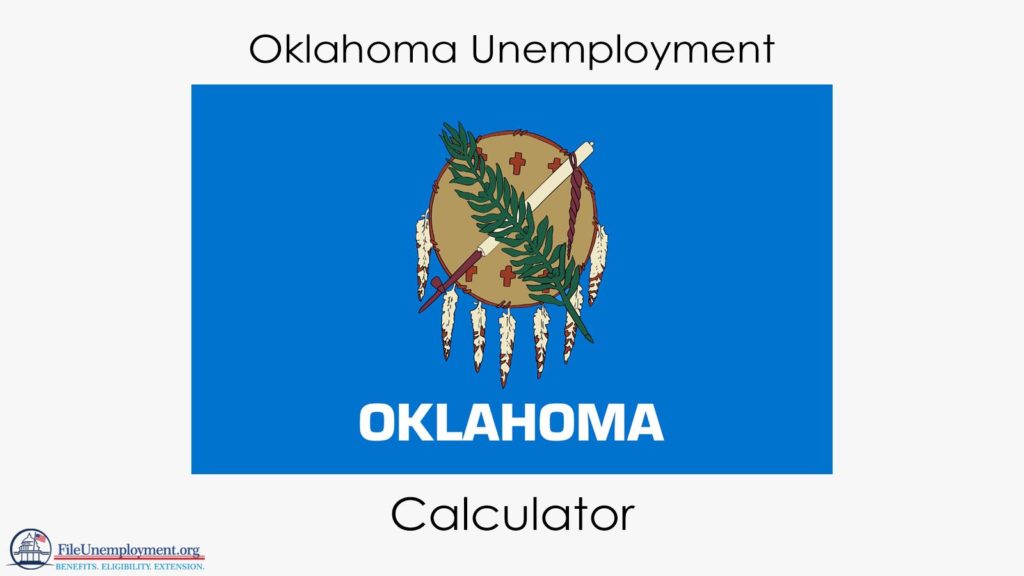 Oklahoma Unemployment Calculator