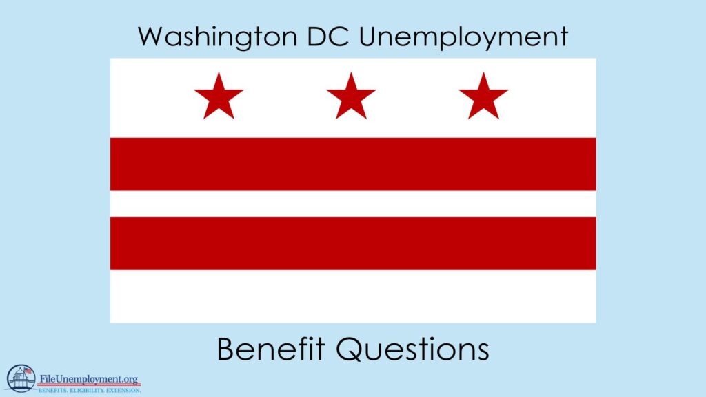 District of Columbia Unemployment Benefit Questions