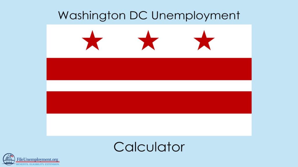 District of Columbia Unemployment Calculator